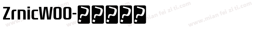 ZrnicW00字体转换