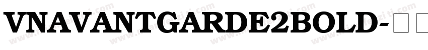 VnAvantGarde2Bold字体转换
