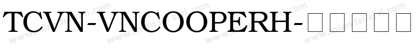 TCVN-VnCooperH字体转换