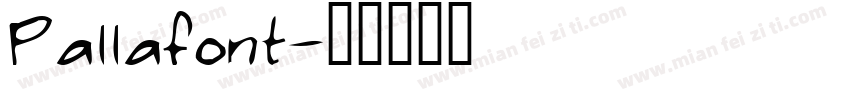 Pallafont字体转换