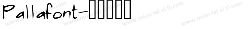 Pallafont字体转换