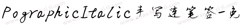 PographicItalic手写连笔签字体转换