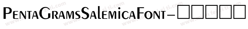 PentaGramsSalemicaFont字体转换