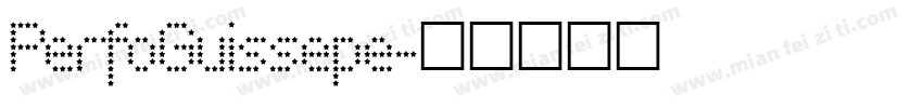PerfoGuissepe字体转换