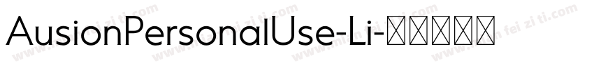 AusionPersonalUse-Li字体转换