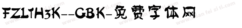 FZLTH3K--GBK字体转换