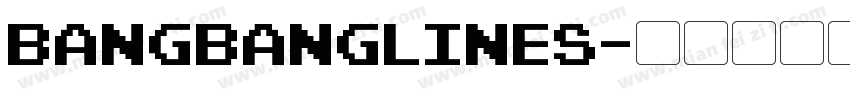 Bangbanglines字体转换
