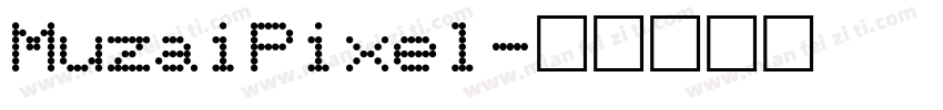 MuzaiPixel字体转换
