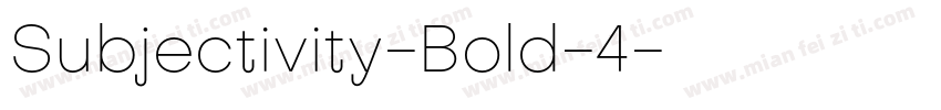 Subjectivity-Bold-4字体转换