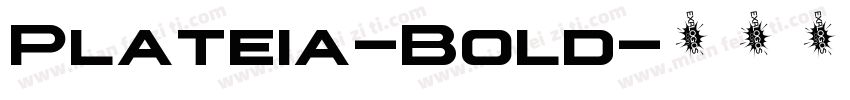 Plateia-Bold字体转换
