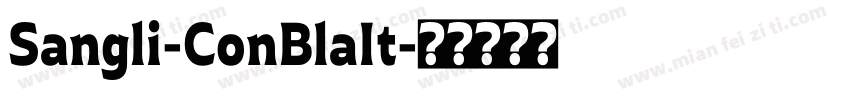 Sangli-ConBlaIt字体转换