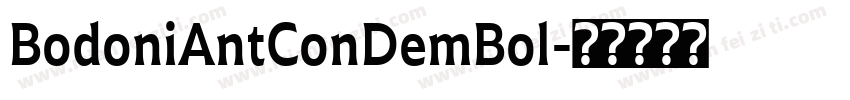 BodoniAntConDemBol字体转换