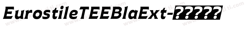 EurostileTEEBlaExt字体转换