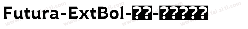 Futura-ExtBol-普通字体转换