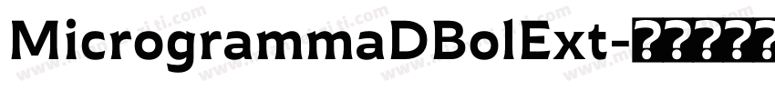 MicrogrammaDBolExt字体转换