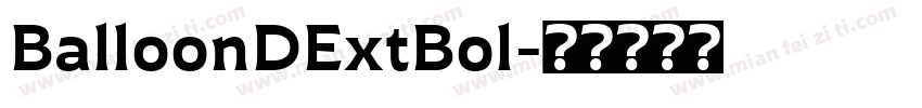 BalloonDExtBol字体转换