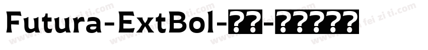 Futura-ExtBol-普通字体转换