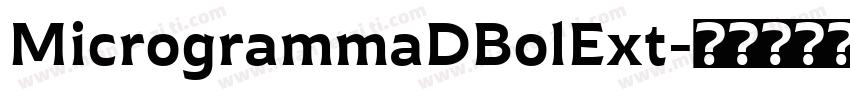 MicrogrammaDBolExt字体转换