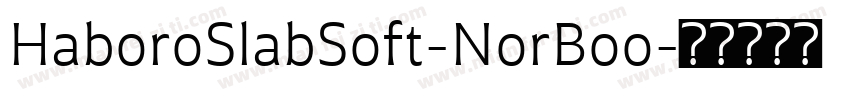 HaboroSlabSoft-NorBoo字体转换