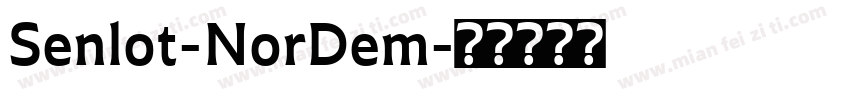 Senlot-NorDem字体转换