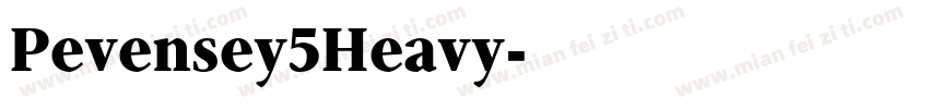 Pevensey5Heavy字体转换