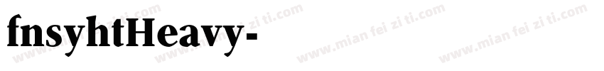 fnsyhtHeavy字体转换