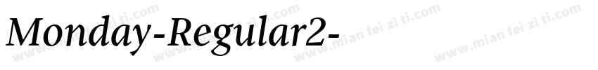 Monday-Regular2字体转换