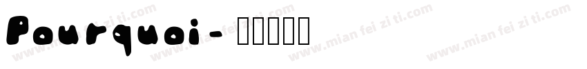 Pourquoi字体转换