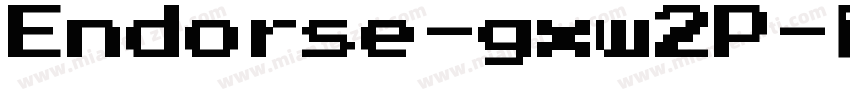 Endorse-gxw2P字体转换