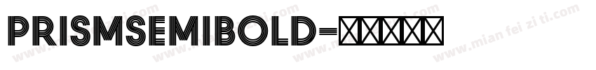 PrismSemiBold字体转换