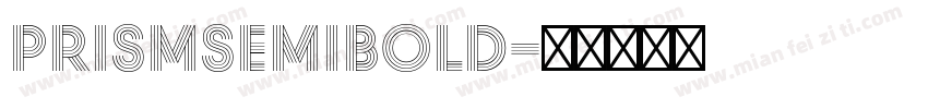 PrismSemiBold字体转换