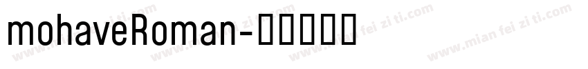 mohaveRoman字体转换