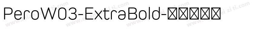 PeroW03-ExtraBold字体转换