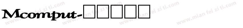 Mcomput字体转换