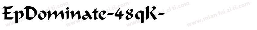 EpDominate-48qK字体转换