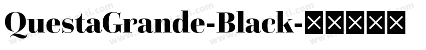 QuestaGrande-Black字体转换