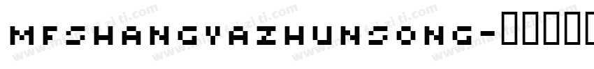 MFshangyazhunsong字体转换