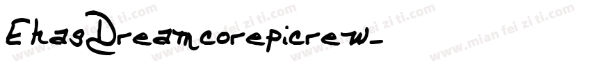 EhasDreamcorepicrew字体转换