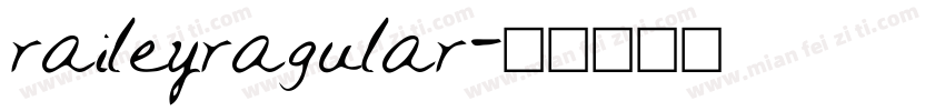 raileyragular字体转换