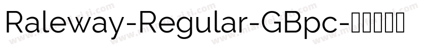 Raleway-Regular-GBpc字体转换
