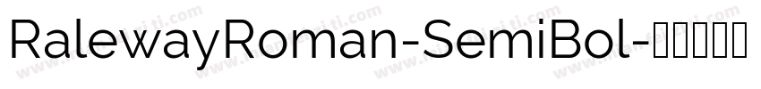RalewayRoman-SemiBol字体转换