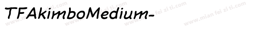 TFAkimboMedium字体转换