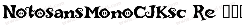 NotosansMonoCJKsc-Re字体转换