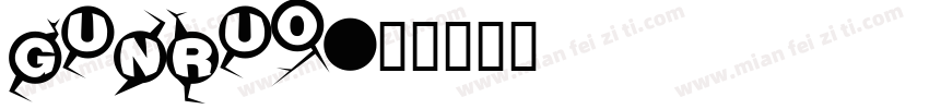GunRuo字体转换