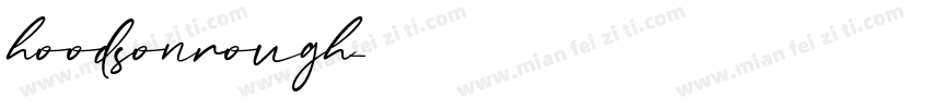 hoodsonrough字体转换