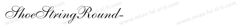 ShoeStringRound字体转换