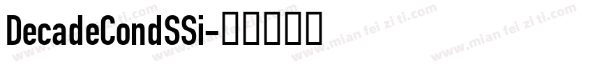 DecadeCondSSi字体转换