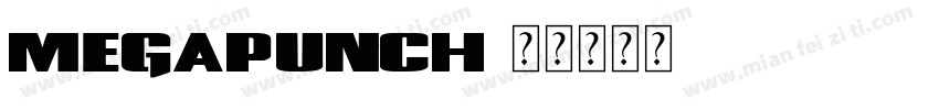 megapunch字体转换