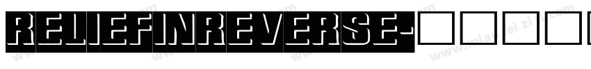 ReliefInReverse字体转换