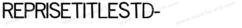 RepriseTitleStd字字体转换